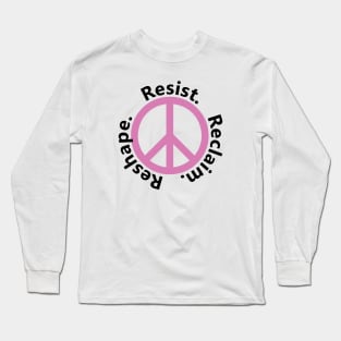 Resist Reclaim Reshape Long Sleeve T-Shirt